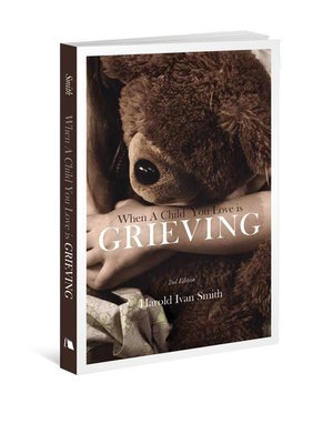 cover image of When a Child You Love is Grieving